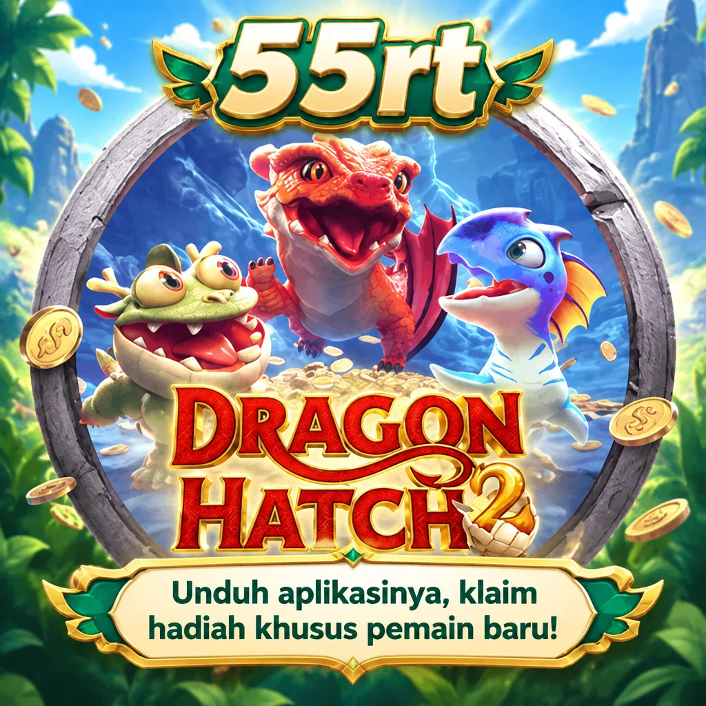 55rt · Dragon Hatch2